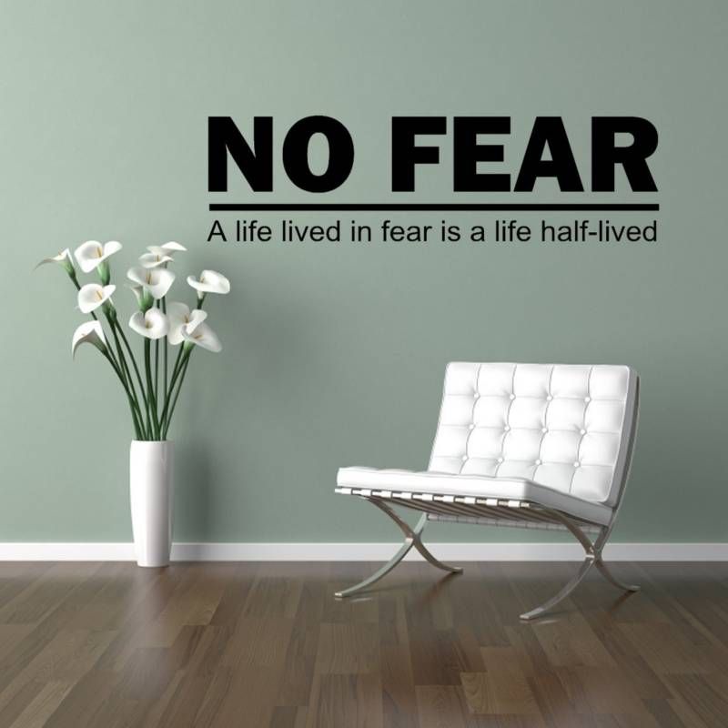 No Fear Vinyl Wall Saying Decal Sticker 11x39  