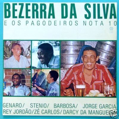 LP BEZERRA DA SILVA E OS PAGODEIROS NOTA 10 FOLK BRAZIL  